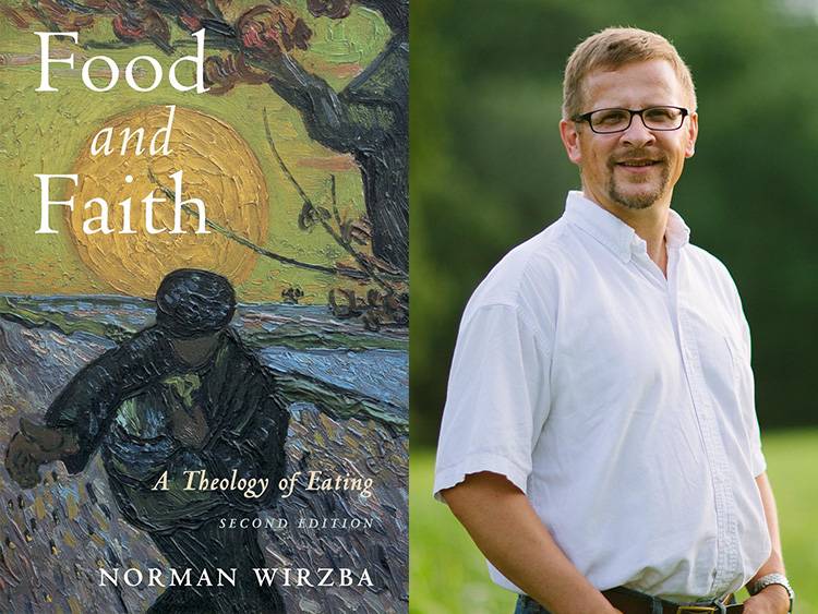 Food and Faith cover with Norman Wirzba headshot