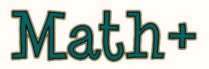 Logo of Math+ program, which consists of the words "Math+" in green font.