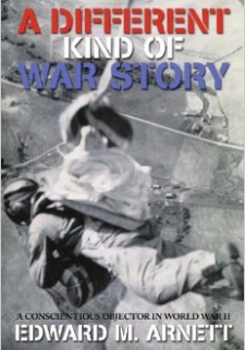 A Different Kind of War Story: A Conscientious Objector in World War II