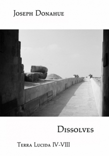 Dissolves (Terra Lucida IV-VIII)