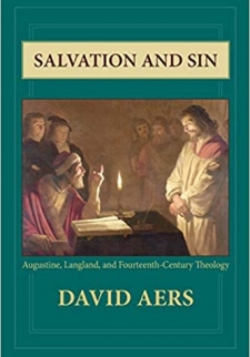 Salvation and Sin: Augustine, Langland, and Fourteenth-Century Theology