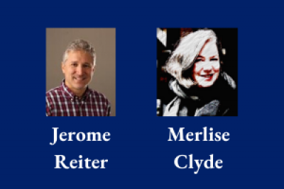Jerome Reiter and Merlise Clyde headshots on a blue background with their names underneath